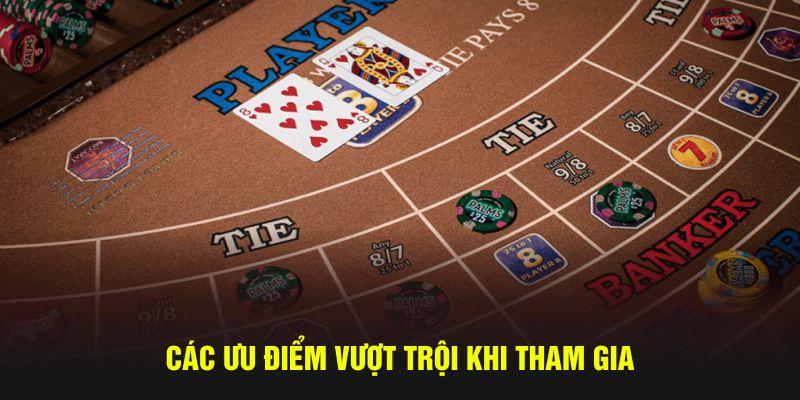 Các ưu điểm cực kỳ vượt trội khi tham gia