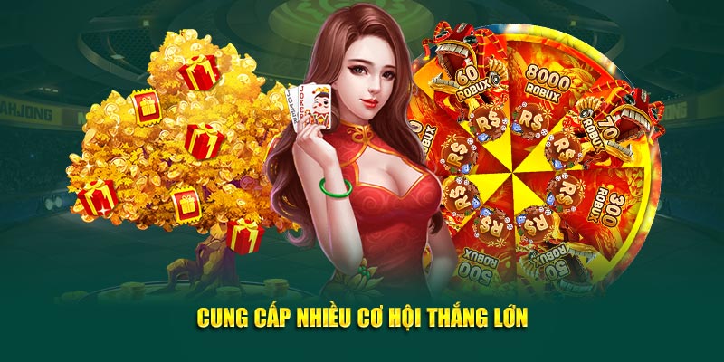 Nâng cao tỷ lệ thắng lớn